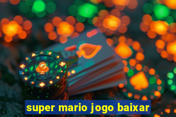 super mario jogo baixar